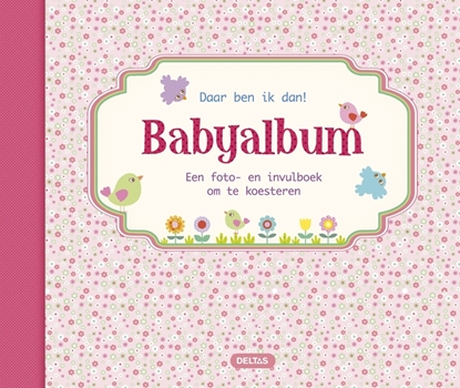 Afbeeldingen van Babyalbum daar ben ik dan, kleur roze